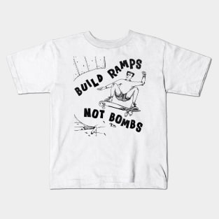 Build Ramps Not Bombs Kids T-Shirt